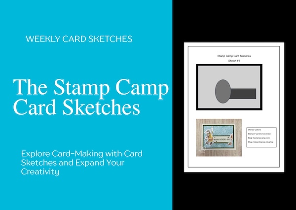 Weekly Card Sketches from the Stamp Camp