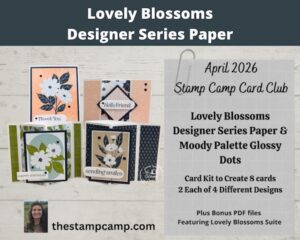 Lovely Blossoms April 2026 Stamp Camp at Home Card Club Kit